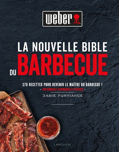 Nouvelle bible du BBQ (La) | Purviance, Jamie