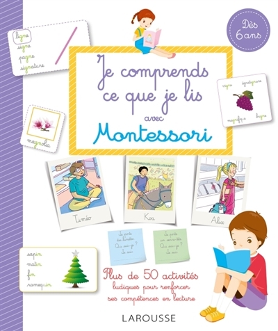 Je comprends ce que je lis avec Montessori | Galon, Anaïs