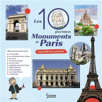 10 plus beaux monuments de Paris racontés aux enfants (Les) | Le Héno, Hélène (Auteur) | Guignette, Jérémy (Illustrateur)