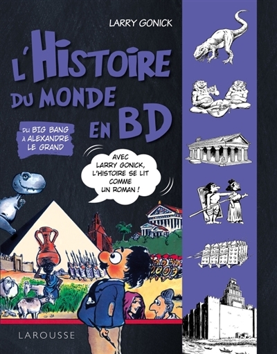 L'histoire du monde en BD T.01 - Du big bang à Alexandre le Grand | Gonick, Larry