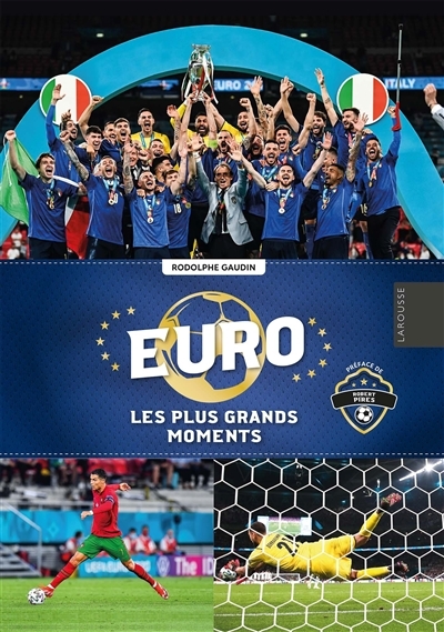 Euro, les plus grands moments | Gaudin, Rodolphe
