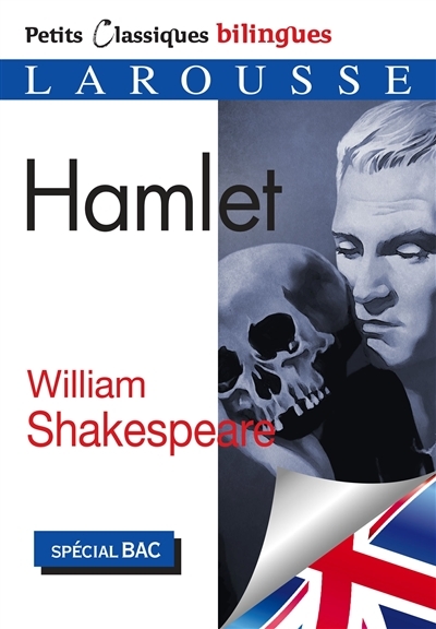Hamlet : tragédie, vers 1600 : pièce intégrale, spécial bac | Shakespeare, William