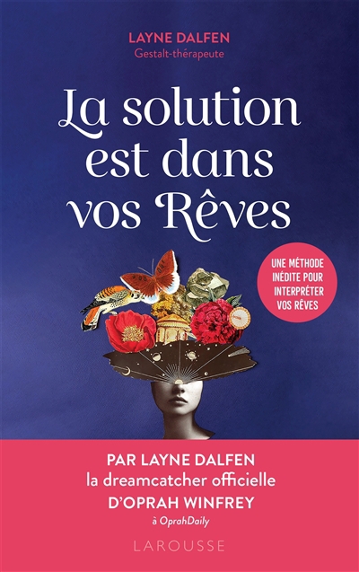 solution est dans vos rêves (La) | Dalfen, Layne