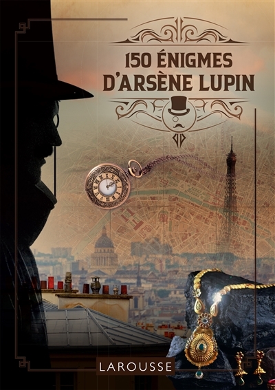 150 énigmes d'Arsène Lupin | Lebrun, Sandra