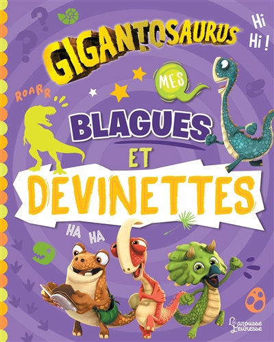 Gigantosaurus : mes blagues et devinettes | Michel Tran, Adeline