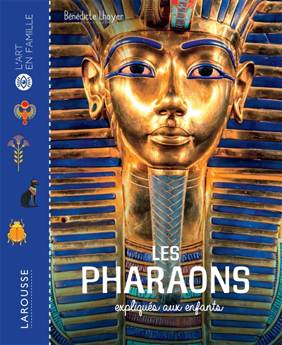Pharaons expliqués aux enfants (Les) | Lhoyer, Bénédicte