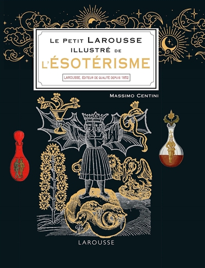 Petit Larousse illustré de l'ésotérisme (Le) | Centini, Massimo