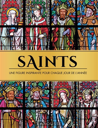 Saints, une figure inspirante pour chaque jour de l'année | Carnot, Anne