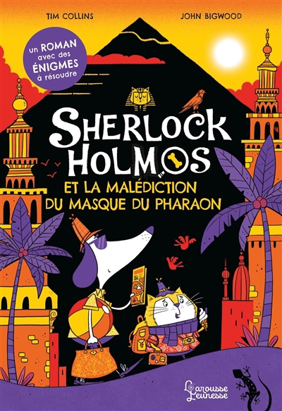 Sherlock Holmos et la malédiction du masque du pharaon | Collins, Tim (Auteur) | Bigwood, John (Illustrateur)