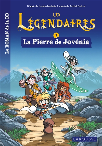 Les Légendaires T.01 - pierre de Jovénia (La) | Jarry, Nicolas (Auteur)