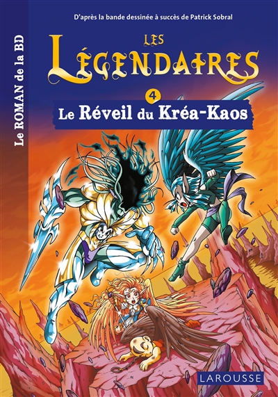 Les Légendaires T.04 - réveil du Kréa-Kaos (Le) | Jarry, Nicolas (Auteur)