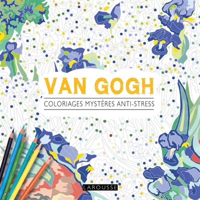 Coloriages mystères Van Gogh | Collectif