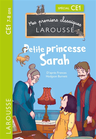 Mes premiers classiques Larousse - Petite princesse Sarah | Culleton, Anna (Auteur) | Lutz, Madelyne (Illustrateur)