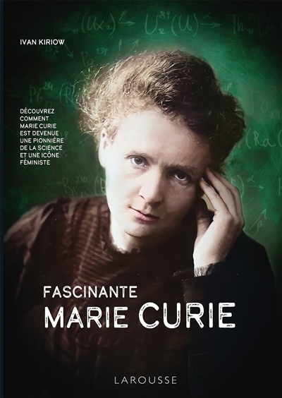 Fascinante Marie Curie | Kiriow, Ivan 