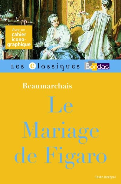Mariage de Figaro, Beaumarchais (Le) | Coudreuse, Anne