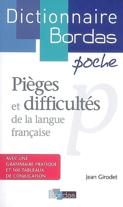 Pièges et difficultés de la langue française | Girodet, Jean