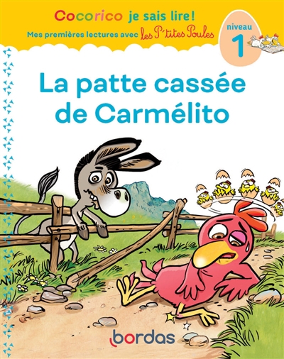 patte cassée de Carmélito : niveau 1 (La) | Olivier, Marie-Christine