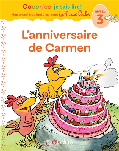 L'anniversaire de Carmen : niveau 3 | Olivier, Marie-Christine