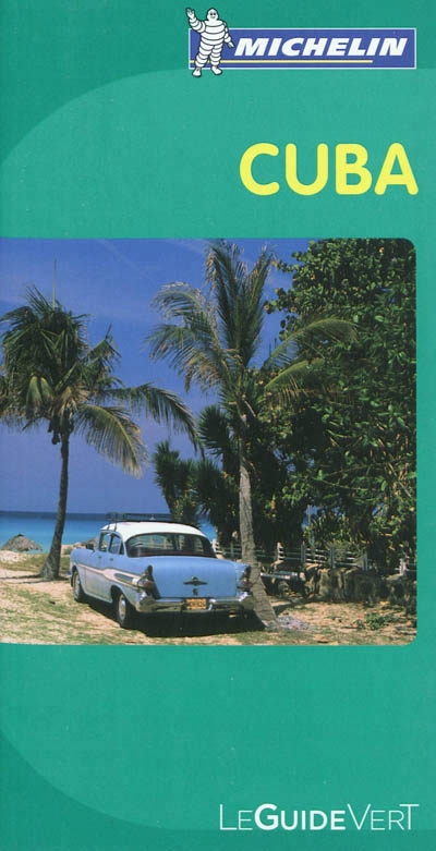 Cuba - Guide Michelin | Manufacture française des pneumatiques Michelin