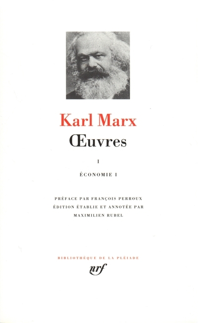 Oeuvre T.01 - Economie I | Marx, Karl
