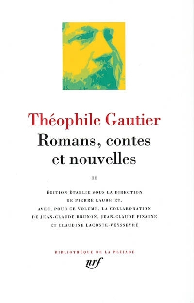 Romans, contes et nouvelles | Gautier, Théophile