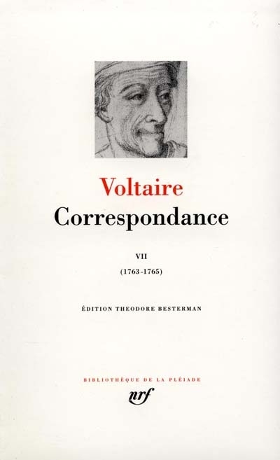 Volume 7 - Janvier 1763-mars 1765 | Voltaire