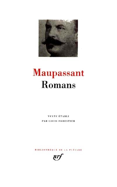 Romans - Maupassant | Maupassant, Guy de