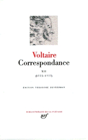 Volume 12 - Janvier 1775-juin 1777 | Voltaire