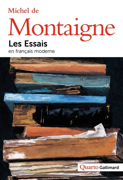 Essais (Les) | Montaigne, Michel de