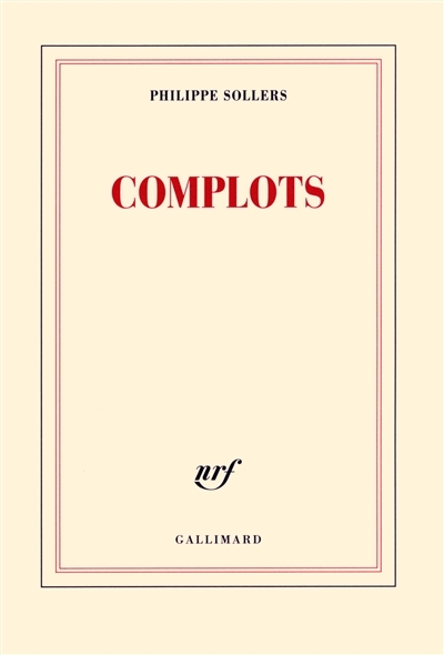Complots | Sollers, Philippe