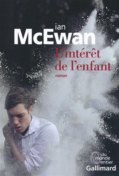 Intérêt de l'Enfant (L') | McEwan, Ian