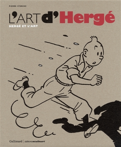 L'art d'Hergé | Sterckx, Pierre