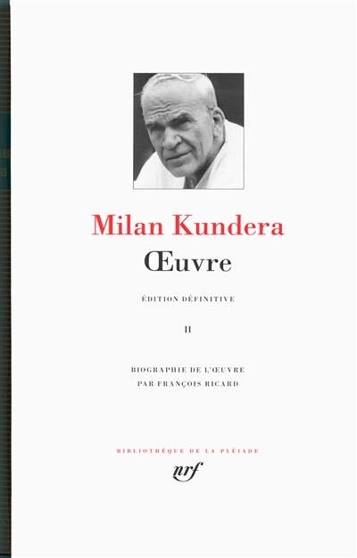 Oeuvre | Kundera, Milan