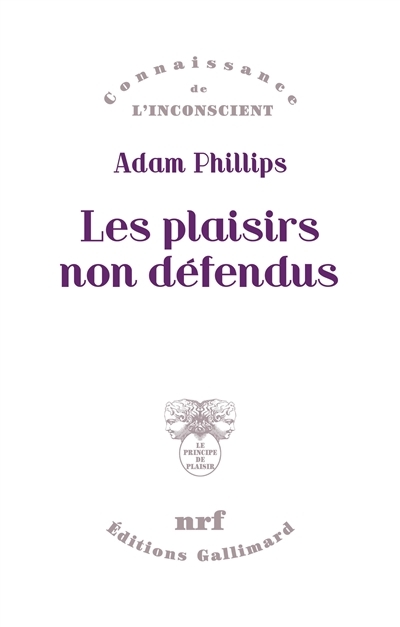 plaisirs non défendus (Les) | Phillips, Adam