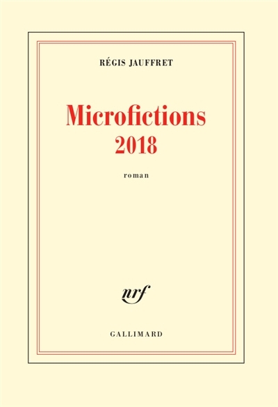 Microfictions 2018 | Jauffret, Régis