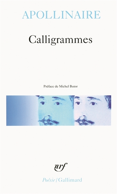 Calligrammes | Apollinaire, Guillaume