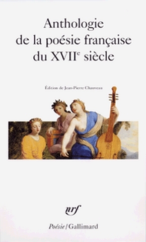 Anthologie de la poésie française au XVIIe siècle | Chauveau, Jean-Pierre