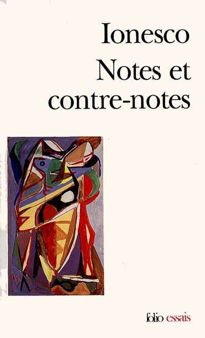 Notes et contre-notes | Ionesco, Eugène