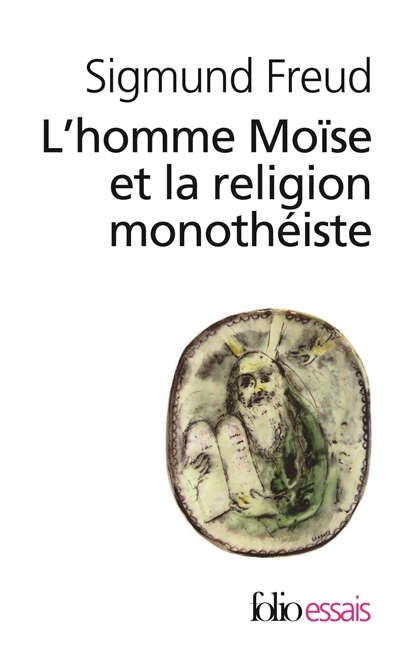L'homme Moïse et la religion monothéiste | Freud, Sigmund