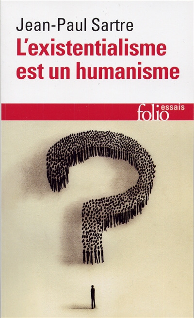 L'existentialisme est un humanisme | Sartre, Jean-Paul