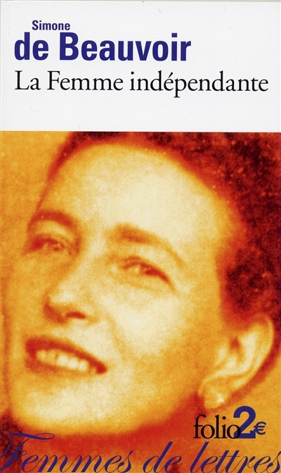 femme indépendante (La) | Beauvoir, Simone de