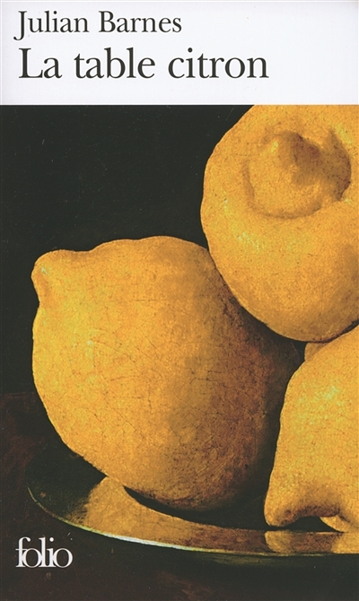 Table citron (La) | Barnes, Julian