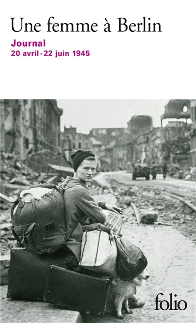 Une Femme à Berlin - Journal 20 Avril au 22 Juin 1945 | 