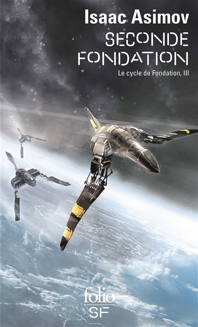 Le cycle de Fondation T.03 - Seconde Fondation | Asimov, Isaac