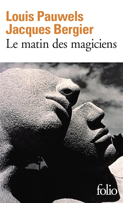 Matin des magiciens (Le) | Pauwels, Louis