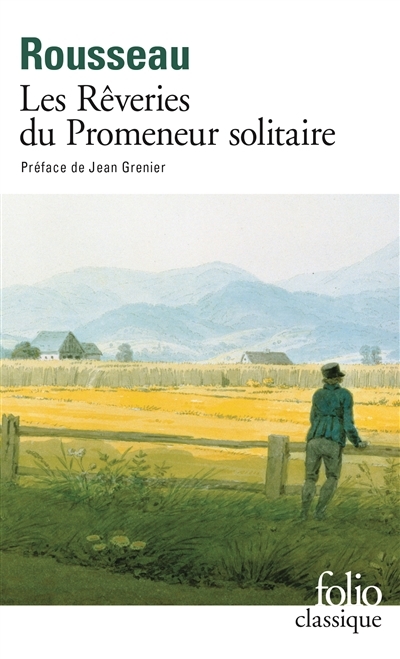 rêveries du promeneur solitaire (Les) | Rousseau, Jean-Jacques