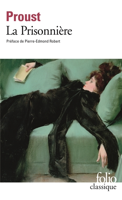À la recherche du temps perdu T.05 - La prisonnière | Proust, Marcel