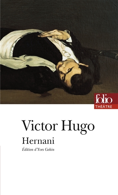 Hernani | Hugo, Victor
