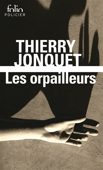 Orpailleurs (Les) | Jonquet, Thierry