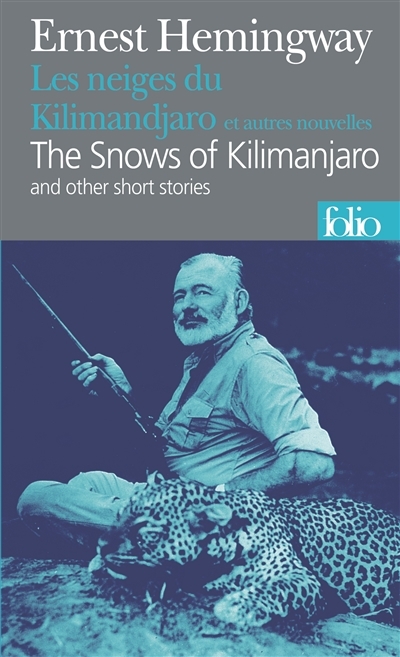 neiges du Kilimandjaro et autres nouvelles (Les) | Hemingway, Ernest
